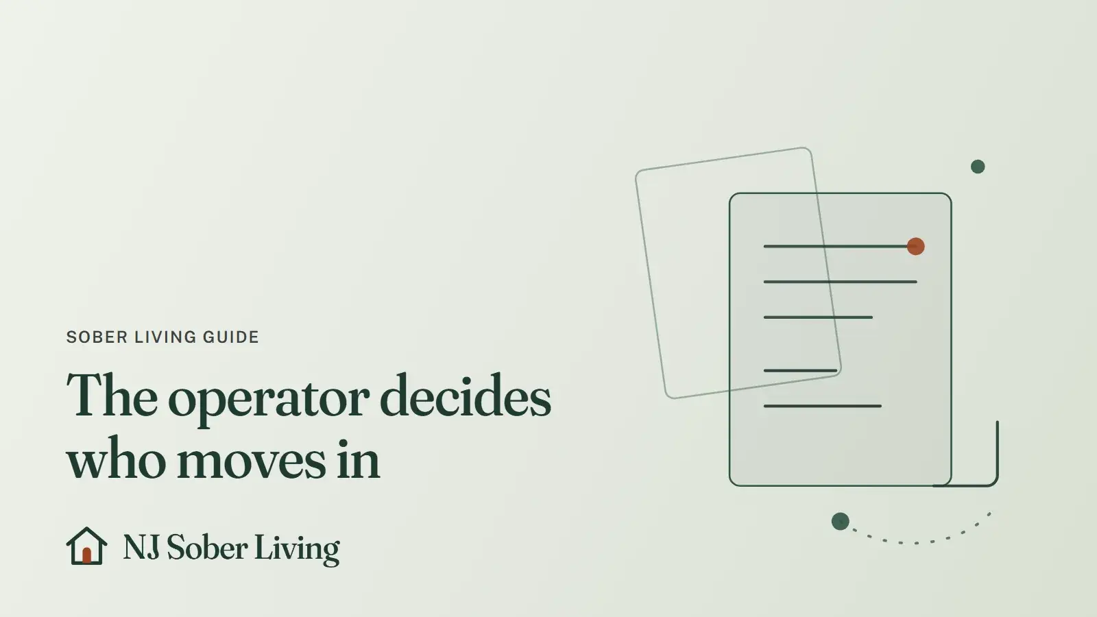 How a staffed sober living home differs from an Oxford House: line drawing of stacked pages, with the NJ Sober Living logo and "The operator decides who moves in" text