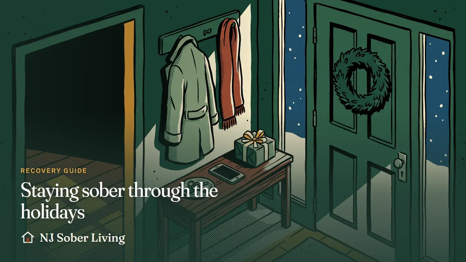 Staying sober through the holidays: a front hall at night with a coat, keys and phone set by the door, ready for an early exit from a holiday event: NJ Sober Living guide illustration